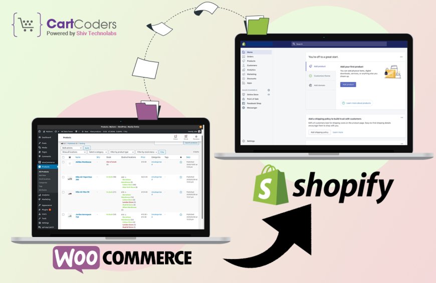 Simplifying Your eCommerce Migration from WooCommerce to Shopify
