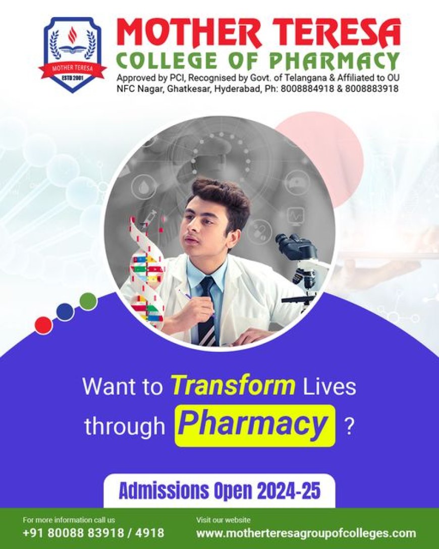 Empowering Pharmaceutical Leaders: Mother Teresa College of Pharmacy