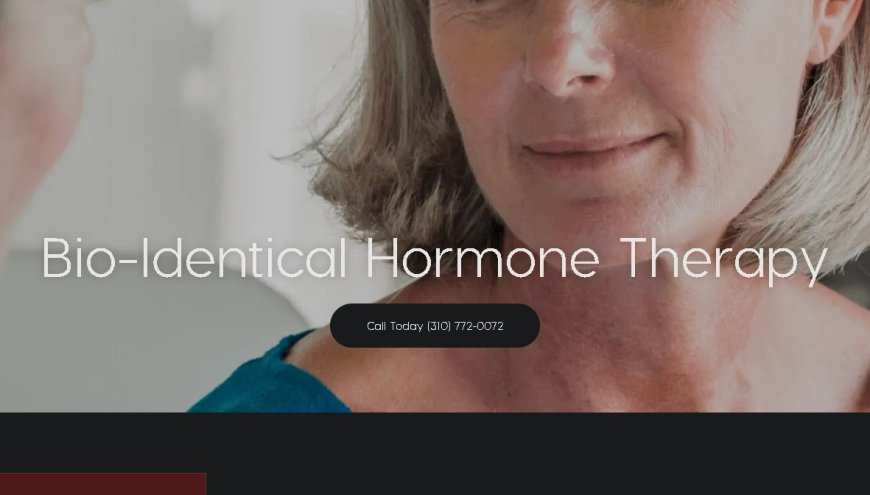 What Should You Anticipate While in Bioidentical Hormone Therapy in Beverly Hills?
