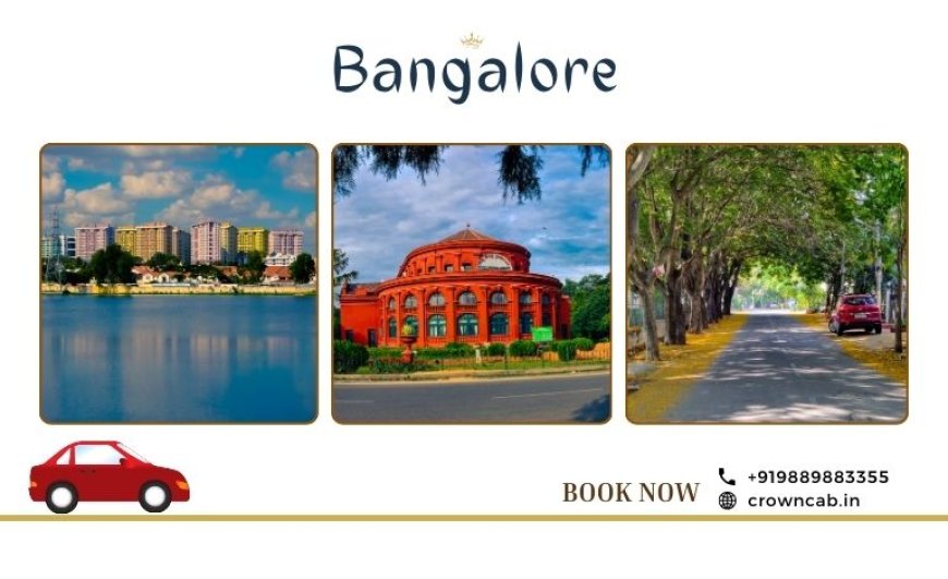 Visit The Garden City Of India in Bangalore