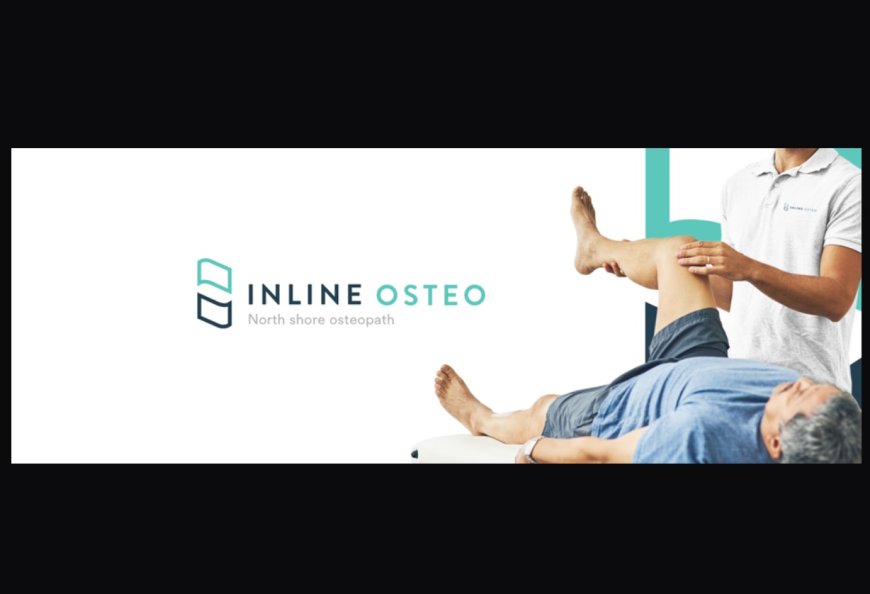 How Can I Look for a Reliable Osteopath in North Shore Auckland?