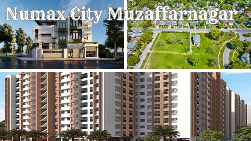 Numax City Muzaffarnagar | Investment Opportunity