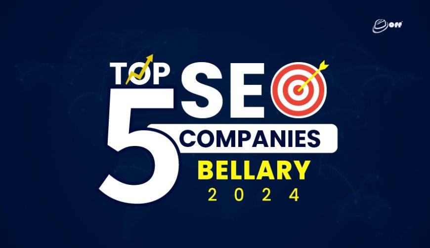 Top 3 SEO Companies in Bellary Ranking 2024