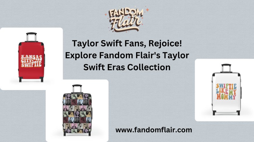 Taylor Swift Fans, Rejoice! Explore Fandom Flair's Taylor Swift Eras Collection