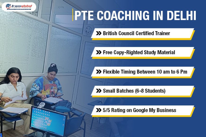 Top PTE Coaching Institutes in Delhi