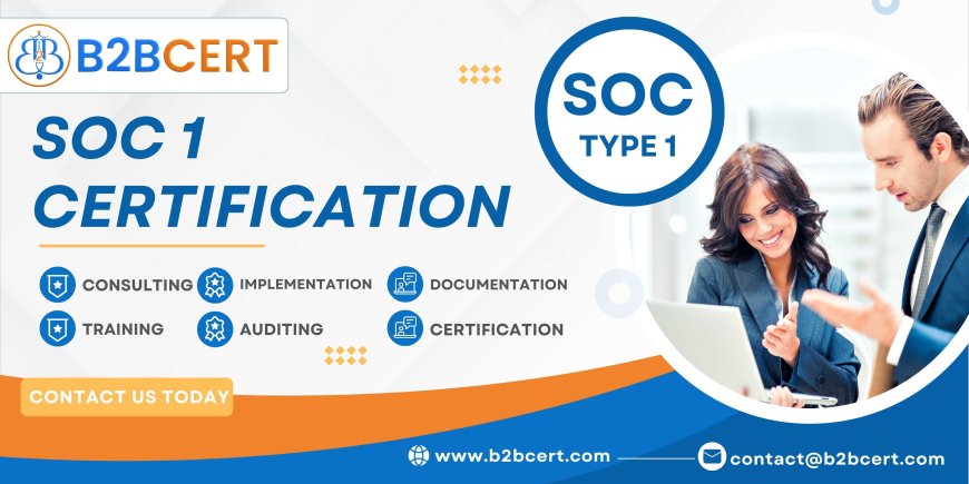 Modern Enterprises' Establishing Guarantee SOC 1 Certification for business