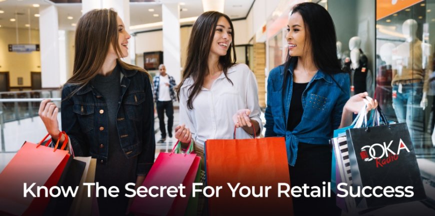 KNOW THE SECRET FOR YOUR RETAIL SUCCESS | BEST STORE MUSIC