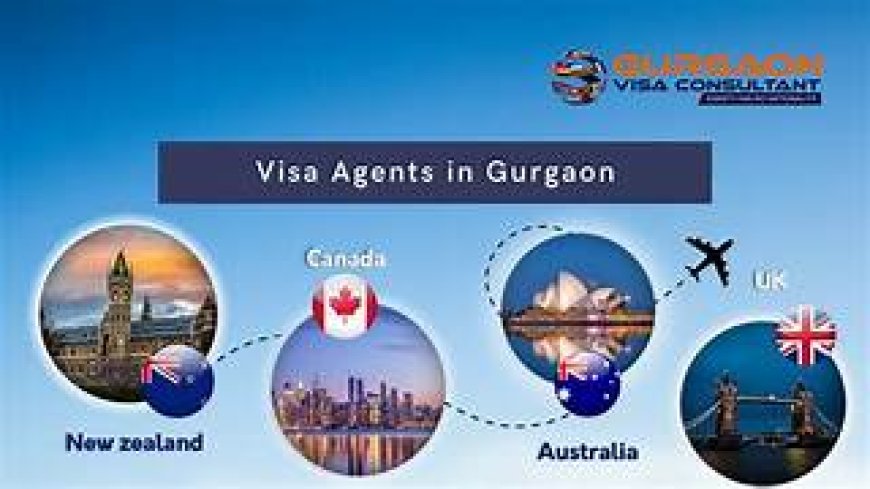 Visa Agents in Gurgaon