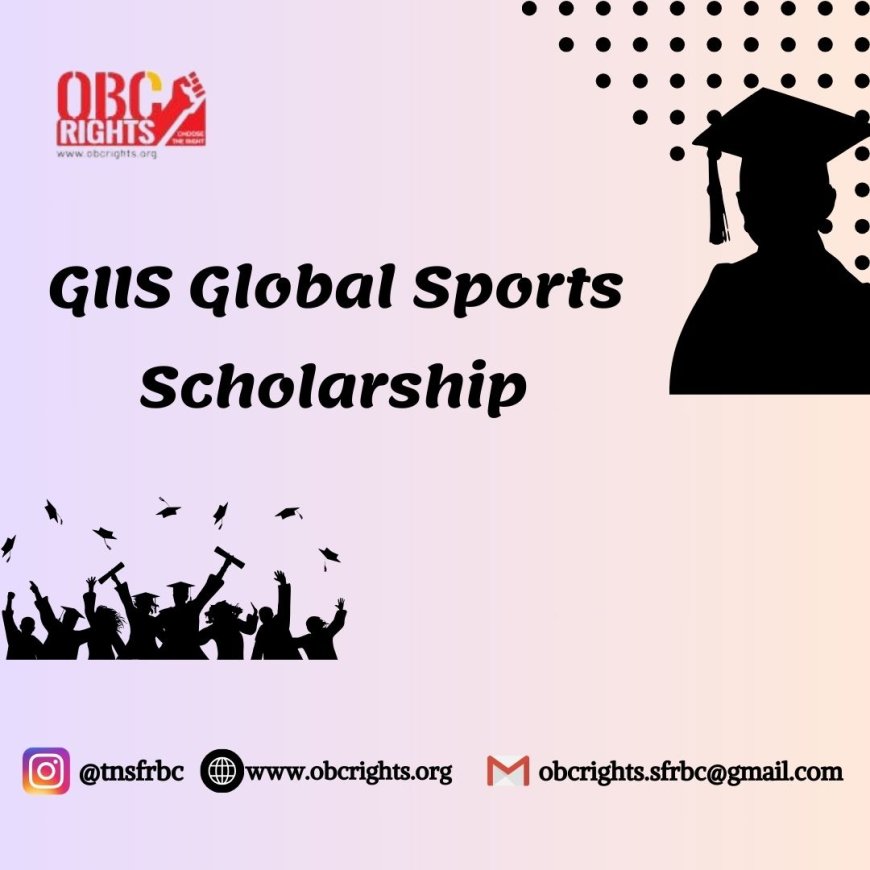 ways to get GIIS Global Sports Scholarship in India