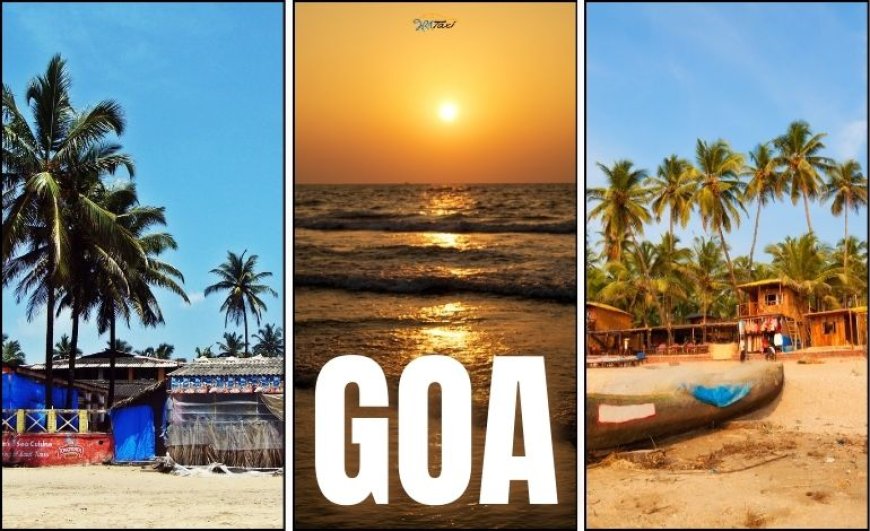 Explore Everything about North Goa