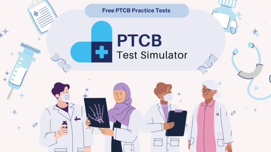 Free PTCB Practice Test: Mastering Your Pharmacy Technician Certification