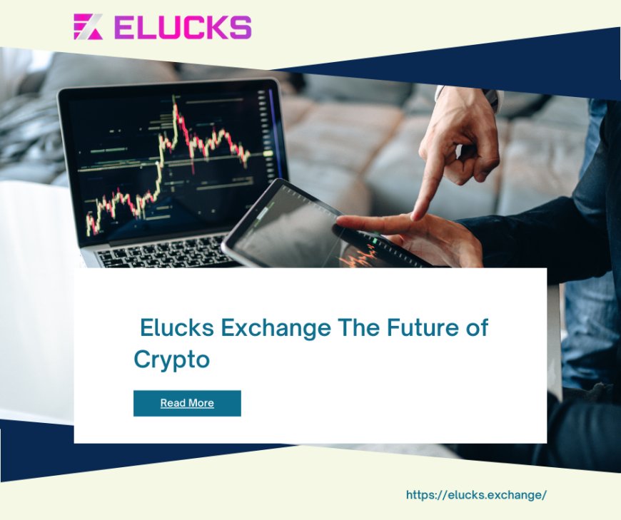 Buy and Sell ELUX: Discover and Earn with This Exciting Cryptocurrency!