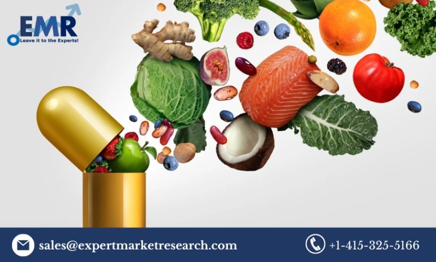 Exploring the Booming Global Nutraceuticals Market: Trends, Forecasts, and Insights
