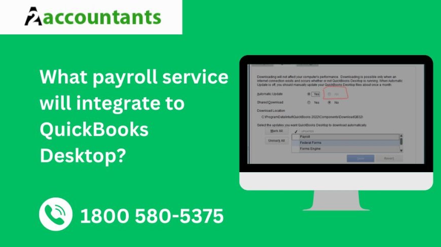 What payroll service will integrate to QuickBooks Desktop?