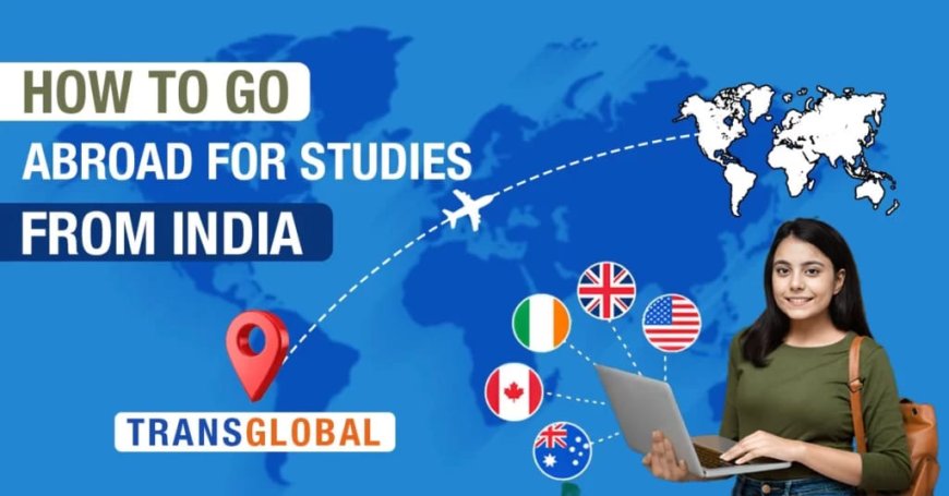 How to Study Abroad after 12th from India