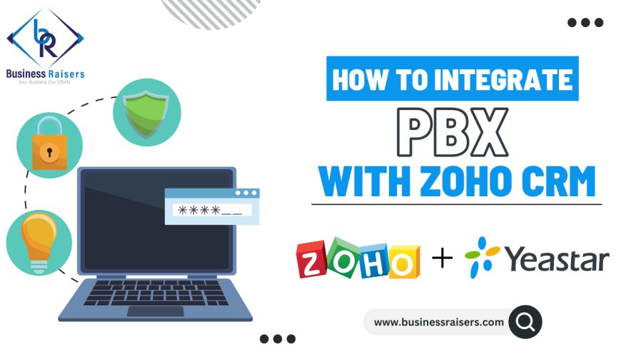 How to Integrate PBX with Zoho CRM?