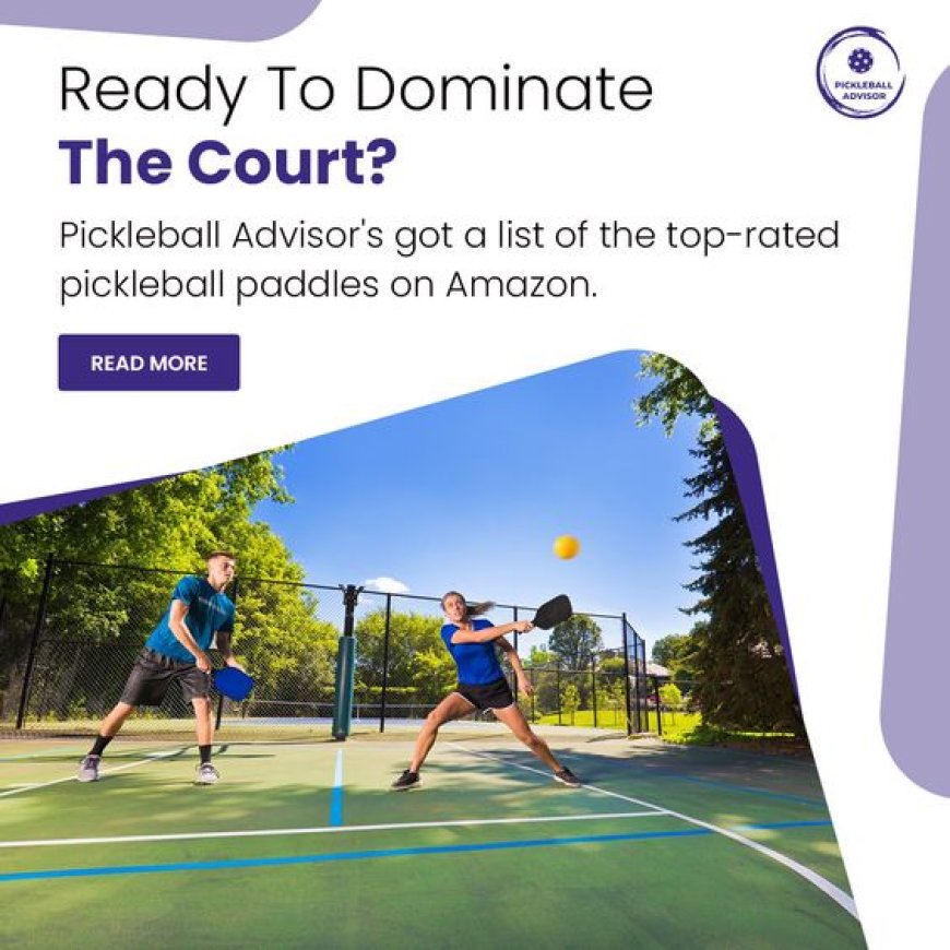 Amazon's Best Pickleball Gear: Paddles, Sets, and Rackets for Every Player