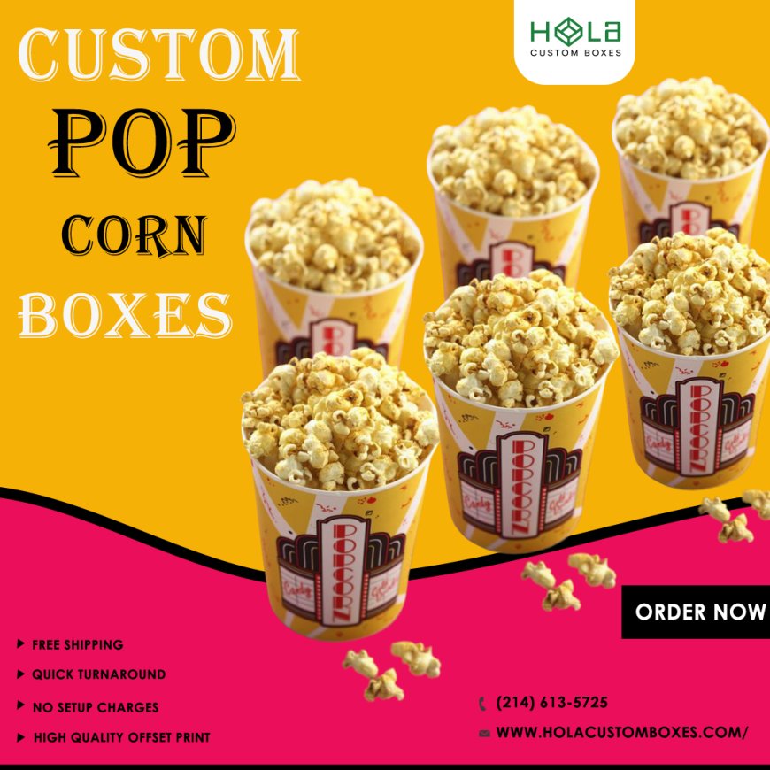 9 Tips for Affordable Custom Popcorn Packaging