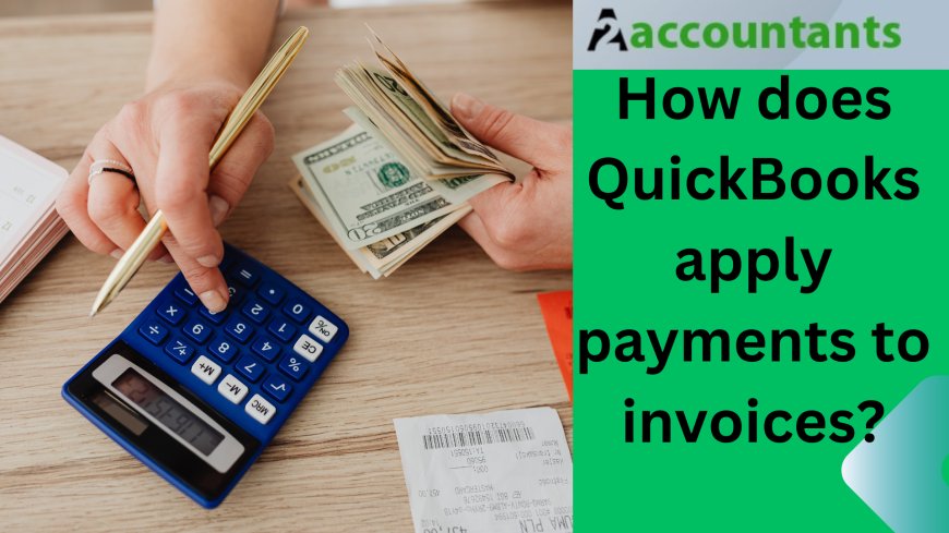 How does QuickBooks apply payments to invoices?