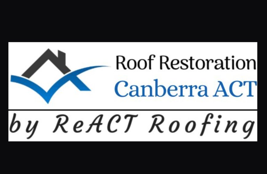 Tips for Hiring an expert Roof Restoration Service in Canberra