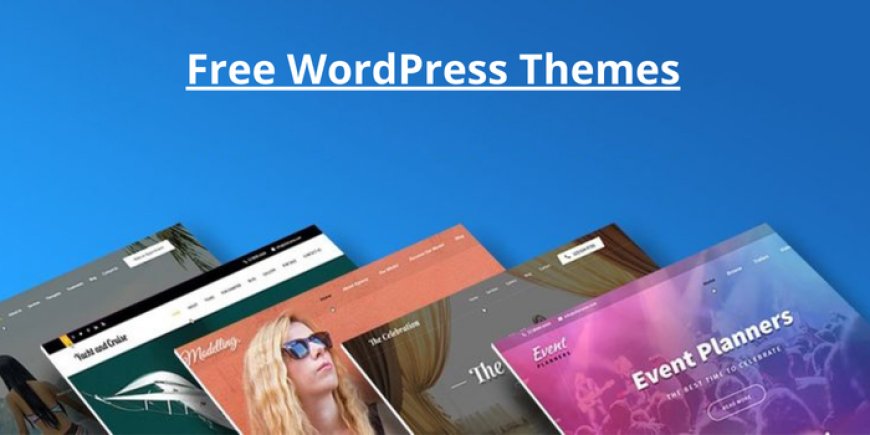 Free WordPress Themes: Elevate Your Website Without Breaking the Bank