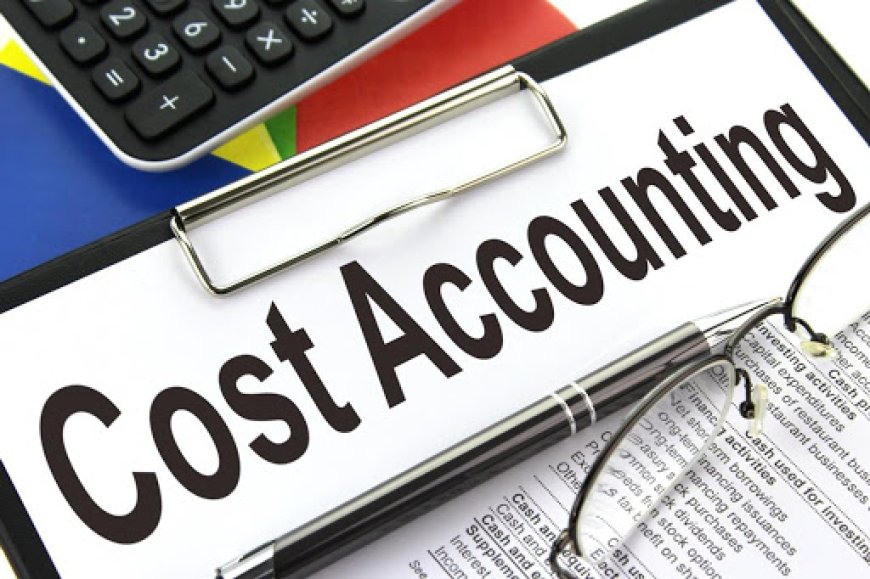 Mastering Cost Accounting Assignments: Essential Tips for Students