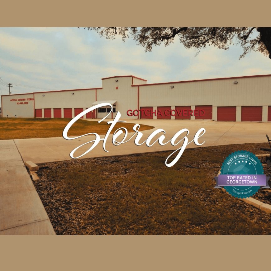 Gotcha Covered Storage: The Premier Choice for RV and Boat Storage in Georgetown, TX