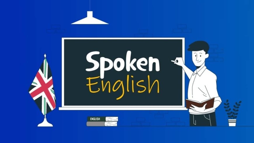 Enhance Your Communication Skills with a Spoken English Course in Lahore