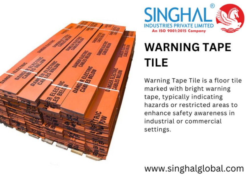 Warning Tape Tile: Enhancing Safety with Visual Cues