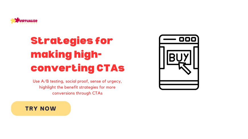 What strategies to use for making high-conversion CTAs