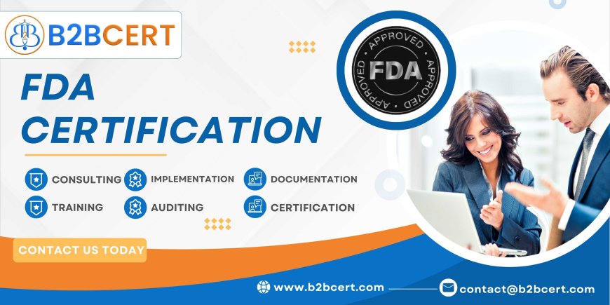 Navigating the FDA Certification Process in Turkey