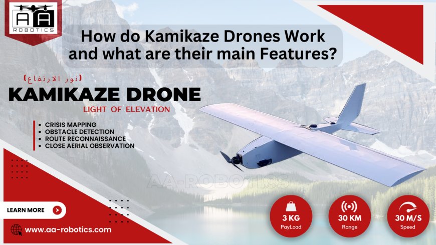 The Role of Kamikaze Drones in Modern Surveillance and Strike Missions