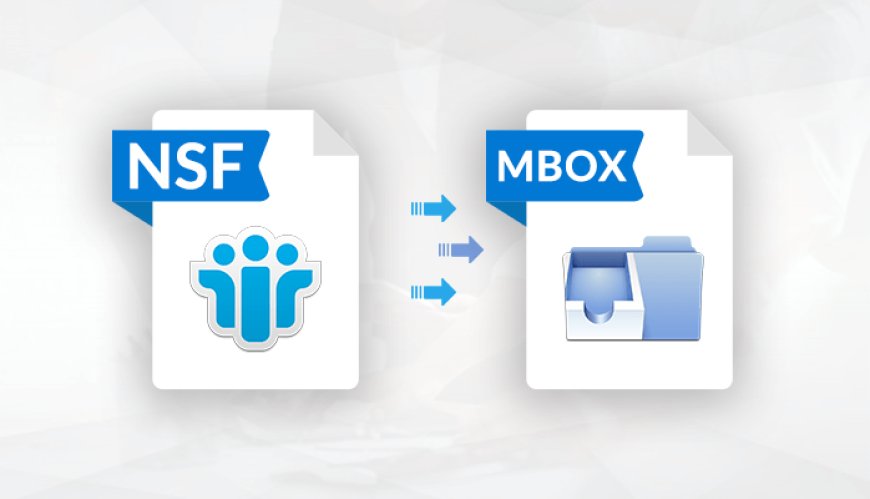 Ways to convert NSF data to MBOX