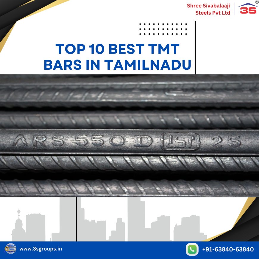 Top 10 Best TMT Bars in Tamilnadu