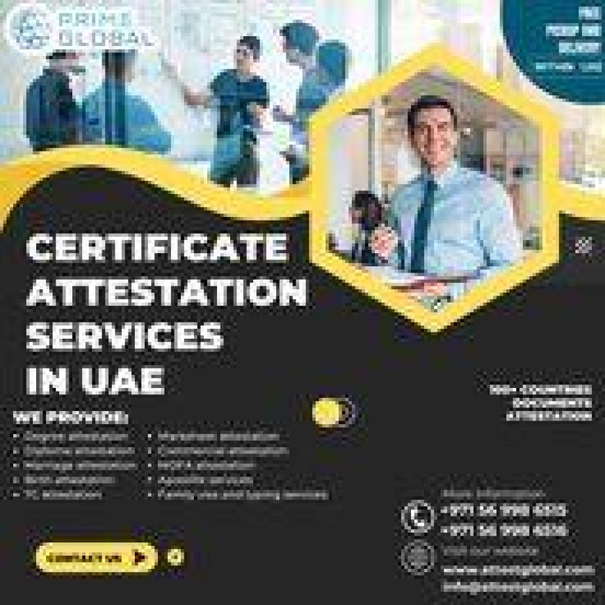 Marriage certificate attestation services in Abu Dhabi, Dubai and UAE