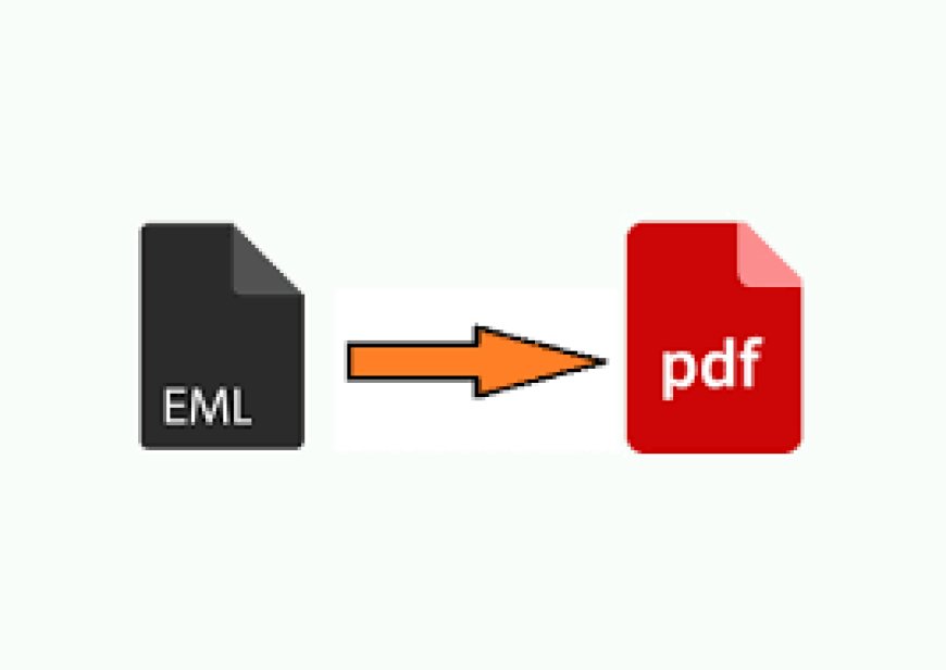 Manual and Automated Method to  convert EML files to PDF document