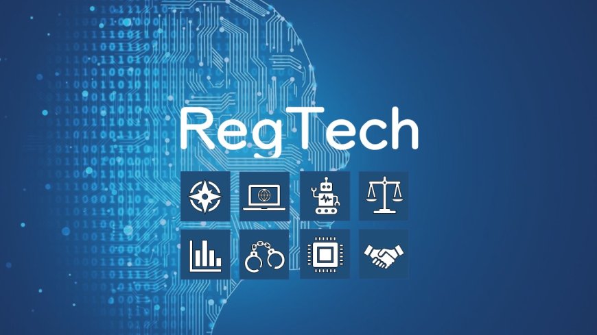 Regulatory Technology Market Estimated to Flourish at by 2024 - 2032