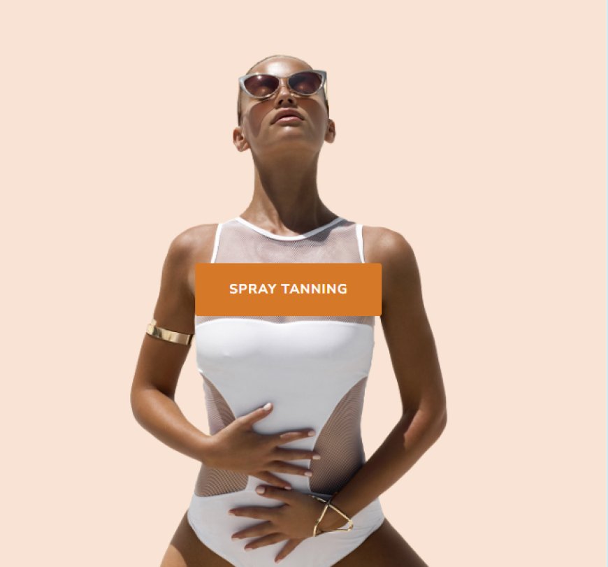 How to Choose Top Spray Tan Specialists Near Me: A Comprehensive Guide