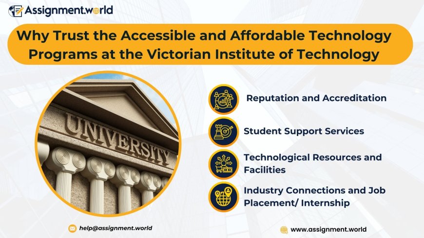 Why Trust the Accessible and Affordable Technology Programs at the Victorian Institute of Technology