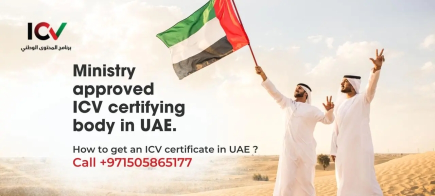 Step-by-Step Guide to ICV Certificate Registration in the UAE