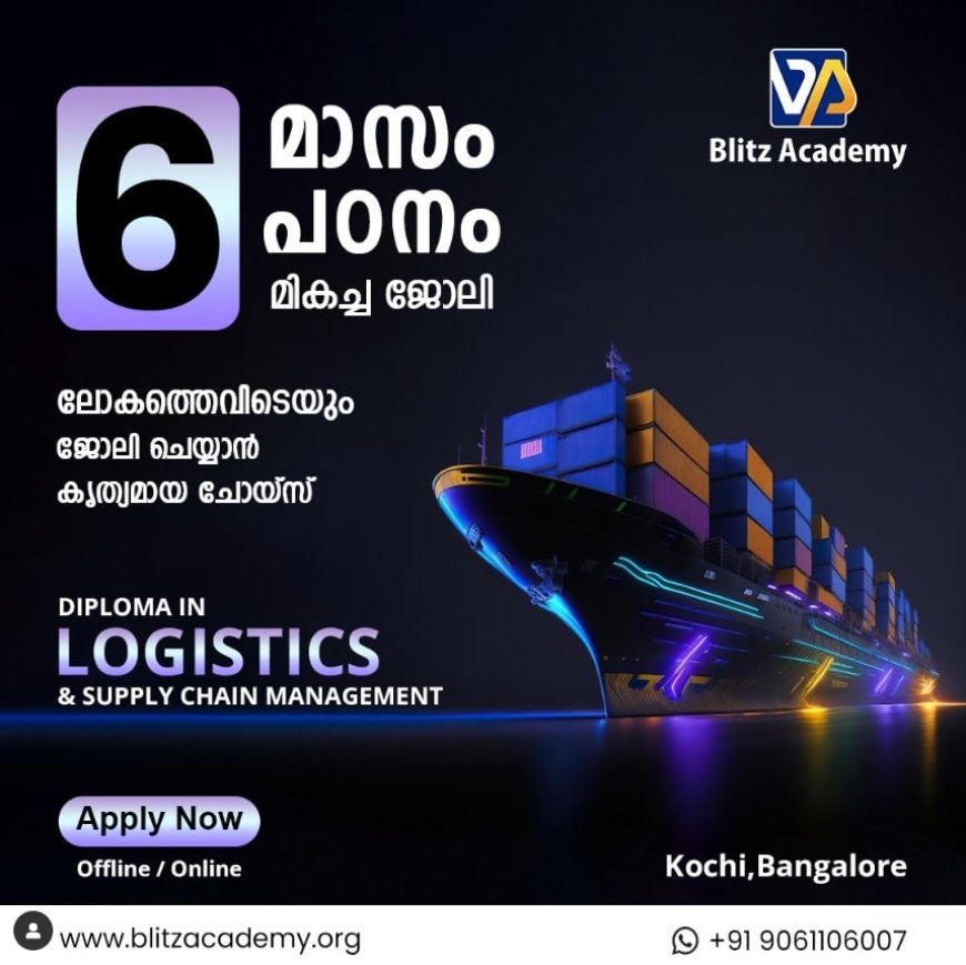 Logistics institute in kochi | Logistics courses in kerala